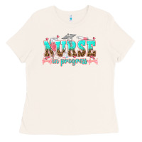 Bone nurse in progress tbw Ladies Tee - texasbilliewilder