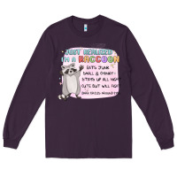 Plum just realized im a raccoon Long Sleeve Tee - MaliasSmallBusiness