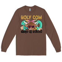 Chestnut holy cow 100 days of school Long Sleeve Tee - MaliasSmallBusiness