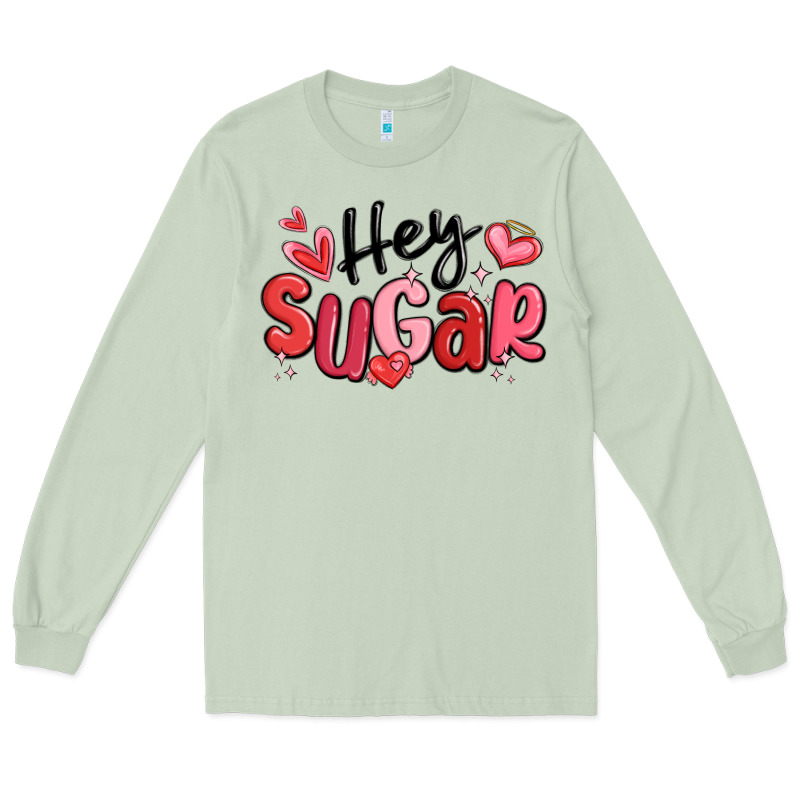 Hey Sugar Valentines Day Long Sleeve Tee by MaliasSmallBusiness | Teevron