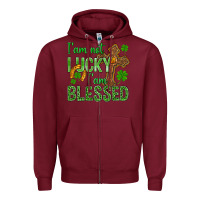 Burgundy I Am Not Lucky I Am Blessed St. Patricks Zipper Hoodie - BundleAndBundleShop