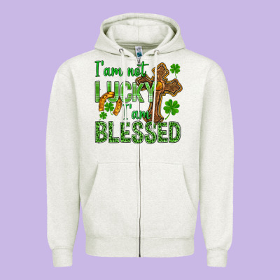 I Am Not Lucky I Am Blessed St. Patricks Zipper Hoodie Designed By Bundleandbundleshop