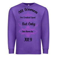 Purple all women are created equal but only the smartest are born in july bla Premium Sweatshirt - Bettercallsaul