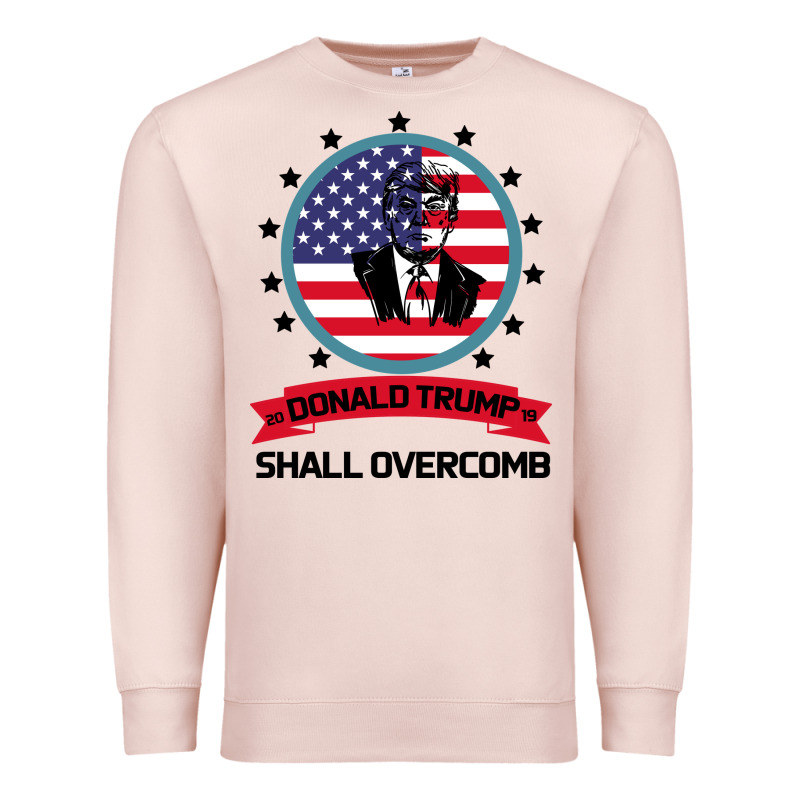 Donald Trump 2016 We Shall Overcomb Premium Sweatshirt by Bettercallsaul | Teevron
