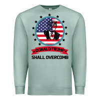 Seafoam DONALD TRUMP 2016 WE SHALL OVERCOMB Premium Sweatshirt - Bettercallsaul