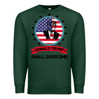Sports Green DONALD TRUMP 2016 WE SHALL OVERCOMB Premium Sweatshirt - Bettercallsaul