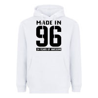 White Made In 96 24 Years Of Awesome Heavyweight Hoodie - Bettercallsaul