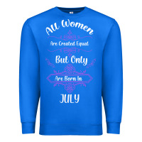 True Royal all women are created equal but only the smartest are born in july bla Premium Sweatshirt - Bettercallsaul