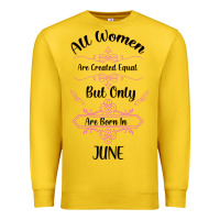 Lemon all women are created equal but only the smartest are born in july bla Premium Sweatshirt - Bettercallsaul