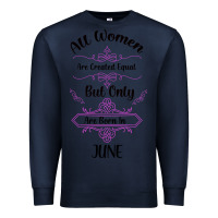 Navy all women are created equal but only the smartest are born in july bla Premium Sweatshirt - Bettercallsaul