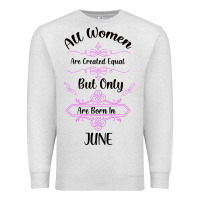 Oatmeal Heather all women are created equal but only the smartest are born in july bla Premium Sweatshirt - Bettercallsaul