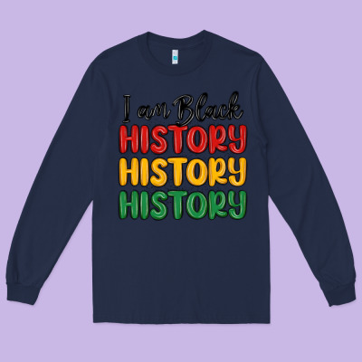 I Am Black History Long Sleeve Tee Designed By Maliassmallbusiness