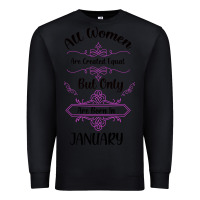 Black all women are created equal but only the smartest are born in january Premium Sweatshirt - Bettercallsaul