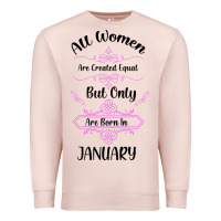 Pale Pink all women are created equal but only the smartest are born in january Premium Sweatshirt - Bettercallsaul