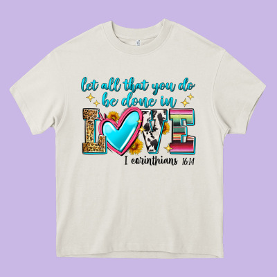 Let All That You Do Be Done In Love Heavy Core Tee Designed By Zillion Design Studio