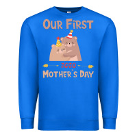 True Royal Our First Mother's Day Premium Sweatshirt - Bettercallsaul