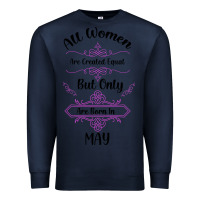 Navy all women are created equal but only the smartest are born in may Premium Sweatshirt - Bettercallsaul