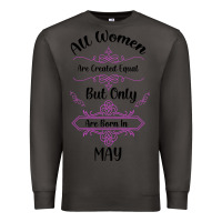 Smoke all women are created equal but only the smartest are born in may Premium Sweatshirt - Bettercallsaul