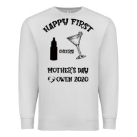 Dove Grey Happy Fırst Cheers Mother's Day Owen 2020 Premium Sweatshirt - Bettercallsaul