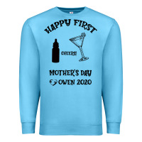 Ocean Blue Happy Fırst Cheers Mother's Day Owen 2020 Premium Sweatshirt - Bettercallsaul