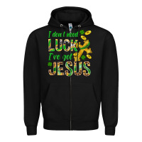 Black I Don't Need Luck I've Got Jesus St. Patricks Zipper Hoodie - BundleAndBundleShop
