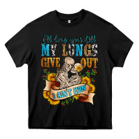 Black i'll love you tillmy lungs give out i ain't lyin' Heavy Core Tee - Zillion Design Studio