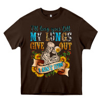 Chocolate Brown i'll love you tillmy lungs give out i ain't lyin' Heavy Core Tee - Zillion Design Studio