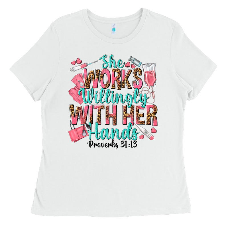 She Works Willingly With Her Hands Ladies Tee by texasbilliewilder | Teevron