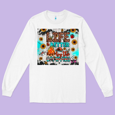 Life Is Better By The Campfire Long Sleeve Tee Designed By Jahusdesignshop