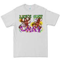 Dove Grey let's get cray Premium Tee - FaDigitalArtStudio
