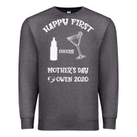 Charcoal Heather Happy Fırst Cheers Mother's Day Owen 2020 Premium Sweatshirt - Bettercallsaul