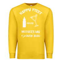 Lemon Happy Fırst Cheers Mother's Day Owen 2020 Premium Sweatshirt - Bettercallsaul
