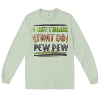Matcha i like things that go pew pew Long Sleeve Tee - MaliasSmallBusiness