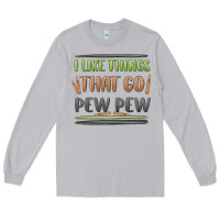 Moon Dust i like things that go pew pew Long Sleeve Tee - MaliasSmallBusiness