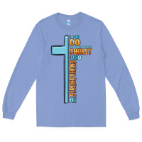 Colony Blue i can do all things through christ who strengthens Long Sleeve Tee - MaliasSmallBusiness