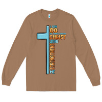 Toasted Coconut i can do all things through christ who strengthens Long Sleeve Tee - MaliasSmallBusiness