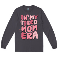 Smoke in my tired mom era Long Sleeve Tee - MaliasSmallBusiness