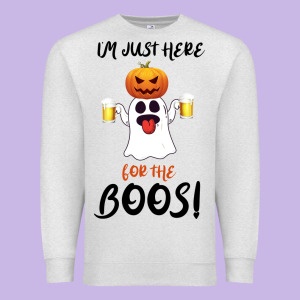 I'm Just Here For The Boos Premium Sweatshirt Designed By Bettercallsaul