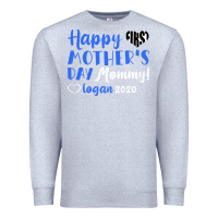 Heather Grey happy first mother's day mommy! logan 2020 Premium Sweatshirt - Bettercallsaul