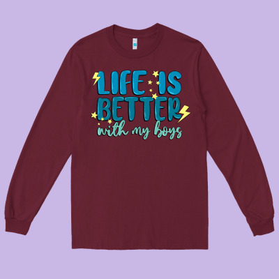 Life Is Better With My Boys Long Sleeve Tee Designed By Maliassmallbusiness