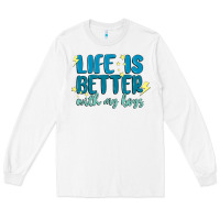 White life is better with my boys Long Sleeve Tee - MaliasSmallBusiness
