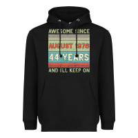 Black awesome since august 1976 44 years and i ll keep on Heavyweight Hoodie - Bettercallsaul