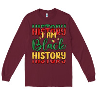 Burgundy i am black history Long Sleeve Tee - MaliasSmallBusiness