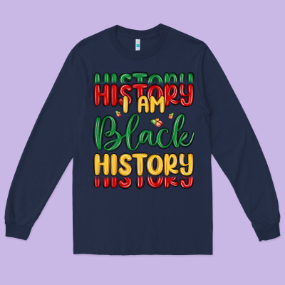 I Am Black History Long Sleeve Tee Designed By Maliassmallbusiness