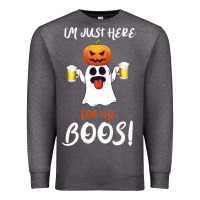 Charcoal Heather I'm Just Here For The Boos Premium Sweatshirt - Bettercallsaul
