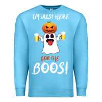 Ocean Blue I'm Just Here For The Boos Premium Sweatshirt - Bettercallsaul
