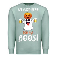 Seafoam I'm Just Here For The Boos Premium Sweatshirt - Bettercallsaul