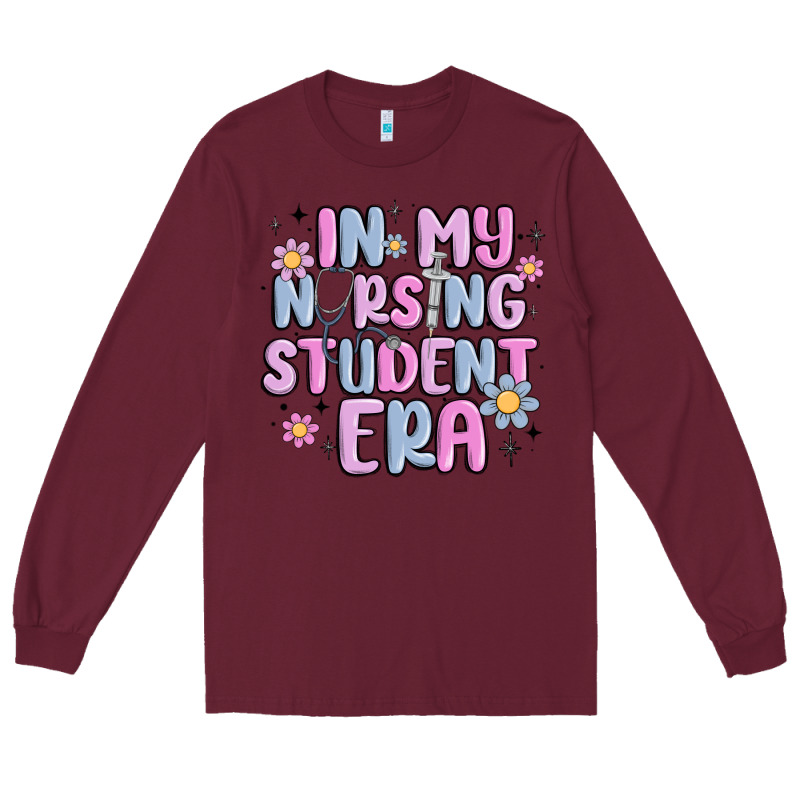In My Nursing Student Era Long Sleeve Tee by MaliasSmallBusiness | Teevron