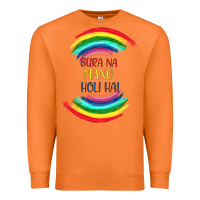 Carrot BURA NA MANO HOLI HAI Premium Sweatshirt - Bettercallsaul