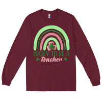 Burgundy lucky to be a teacher Long Sleeve Tee - MaliasSmallBusiness